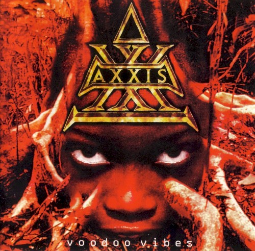 Axxis - Voodoo Vibes